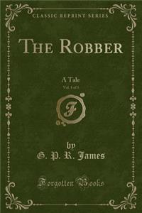 The Robber, Vol. 1 of 3