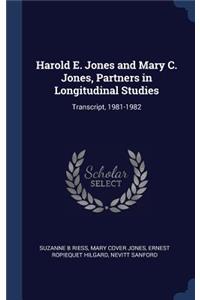 Harold E. Jones and Mary C. Jones, Partners in Longitudinal Studies