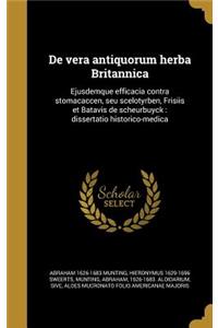 de Vera Antiquorum Herba Britannica