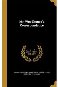 Mr. Woodhouse's Correspondence