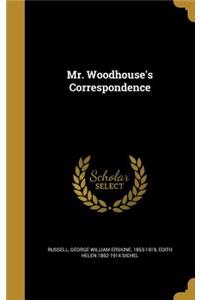 Mr. Woodhouse's Correspondence