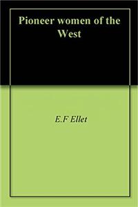 Pioneer Women of the West