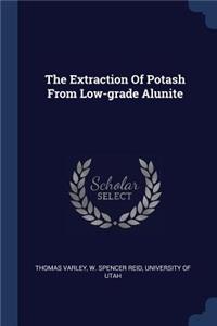 Extraction Of Potash From Low-grade Alunite