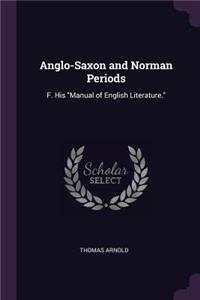 Anglo-Saxon and Norman Periods