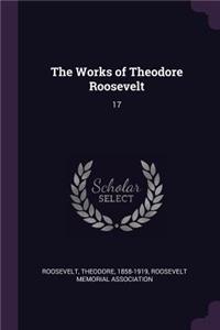 Works of Theodore Roosevelt