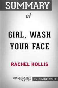 Summary of Girl, Wash your Face by Rachel Hollis