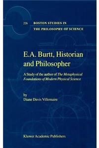 E.A. Burtt, Historian and Philosopher