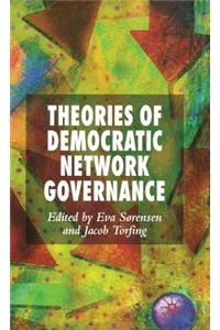 Theories of Democratic Network Governance