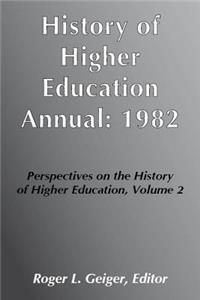 History of Higher Education Annual: 1982