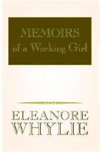 Memoirs of a Working Girl