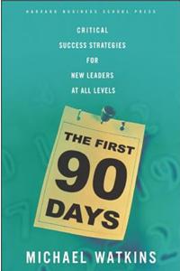 The First 90 Days