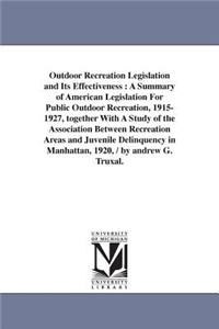 Outdoor Recreation Legislation and Its Effectiveness