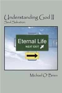 Understanding God II