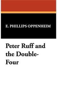Peter Ruff and the Double-Four
