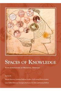 Spaces of Knowledge: Four Dimensions of Medieval Thought: Four Dimensions of Medieval Thought
