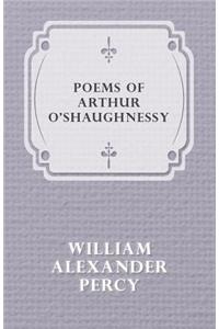 Poems of Arthur O'shaughnessy