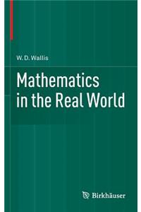 Mathematics in the Real World