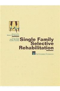 Single Family Selective Rehabilitation