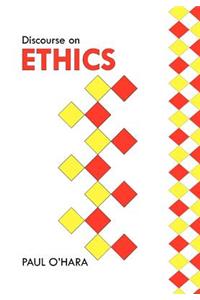 Discourse on Ethics