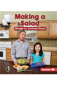 Making a Salad: Wedge vs. Inclined Plane