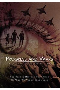 Progress and Wars