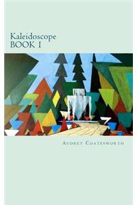 Kaleidoscope BOOK 1