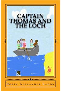 Captain Thomas and the Loch