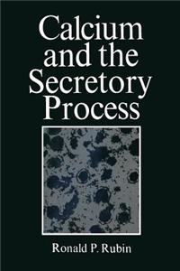 Calcium and the Secretory Process