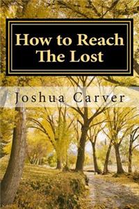 How to Reach The Lost