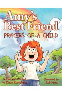 Amy's Best Friend, Prayers of A Child