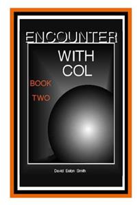 Encounter With Col