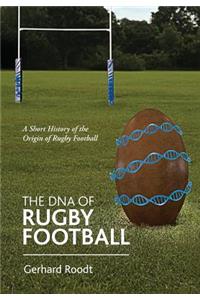 DNA of Rugby Football