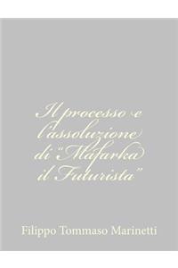 Il processo e l'assoluzione di 