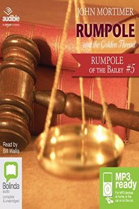 Rumpole and the Golden Thread