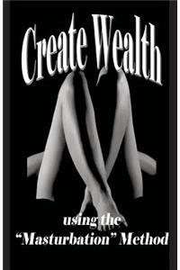 Create Wealth