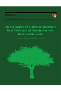 Evaluation of Biological Inventory Data Collected at Lincoln Boyhood National Memorial
