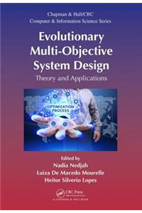 Evolutionary Multi-Objective System Design