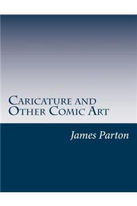 Caricature and Other Comic Art