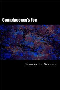 Complacency's Foe