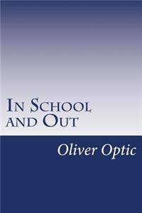 In School and Out