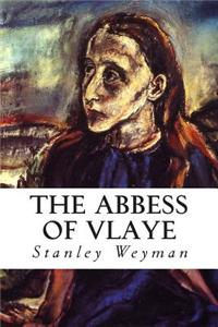 The Abbess of Vlaye