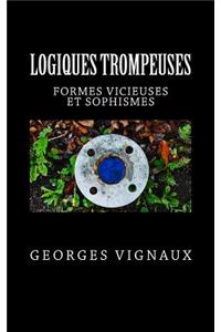 Logiques trompeuses