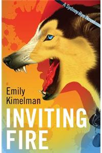 Inviting Fire (a Sydney Rye Novel, #6)