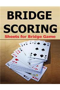 Bridge Scoring: Sheets for Bridge Game