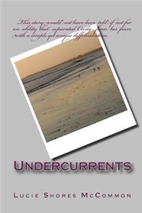 Undercurrents