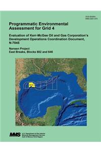 Programmatic Environmental Assessment for Grid 4 Evaluation of Kerr-McGee Oil and Gas Corporation's Development Operations Coordination Document, N-7045