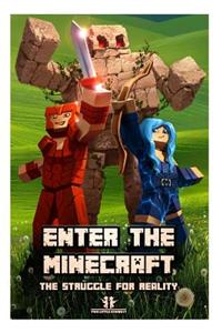 Enter the Minecraft