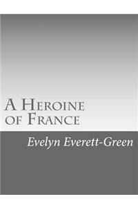 A Heroine of France