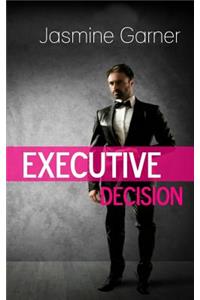 Executive Decision