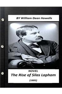 Rise of Silas Lapham (1885) realist NOVEL by William Dean Howells
